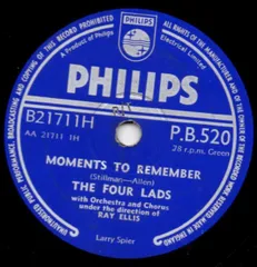 英78RPM/SP Four Lads Moments To Remember / Dream On, My Love, Dream On PB520 PHILIPS /00500