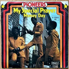 独7” Pioneers My Special Prayer / Money Day 612062 Trojan Records /00080