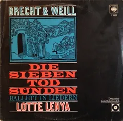 独LP Bertolt Brecht , Kurt Weill ,  Die Sieben Todsunden   Ballett In Liedern J085 CBS /00260