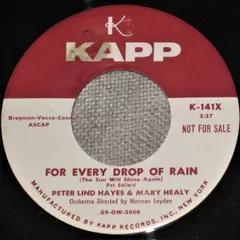加7” Peter Lind Hayes & Mary Healy For Every Drop Of Rain (The Sun Will Shine Again) / K141XPROMO Kapp Records プロモ /00080