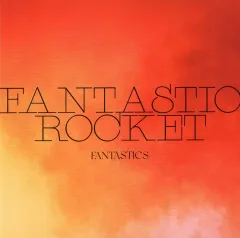【中古】邦楽CD FANTASTICS from EXILE TRIBE / FANTASTIC ROCKET[会場限定盤]