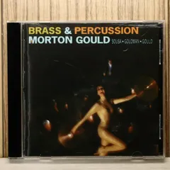 中古CD★その他CD/■ BRASS & PERCUSSION MORTON GOULD 【FBCC42182/000777140101S】U52247