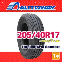 【AUTOWAY】 新品 205/40R17 サマータイヤ GOODYEAR EfficientGrip Comfort 17インチ １本売り 夏タイヤ オートウェイ
