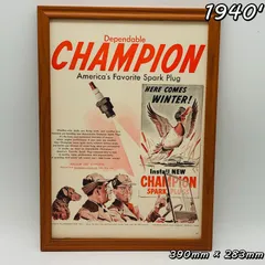 ビンテージ 広告　ポスター フレーム付　　『 チャンピオンプラグ  (CHAMPION) 』　1940's　※当時物　オリジナル アメリカ 輸入雑貨　ヴィンテージ　アドバタイジング  ( AZ1569 )