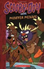 Monster Menace (Scooby-Doo Mysteries)/James Gelsey