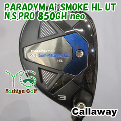 ユーティリティ キャロウェイ PARADYM Ai SMOKE HL UT/N.S.PRO 850GH neo/R/18[137811]