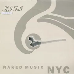 米12” Naked Music NYC If I Fall OM013SV OM /00250