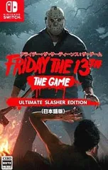 Switch／フライデー・ザ・サーティーンス:ザ・ゲーム/ULTIMATE SLASHER EDITION(日本語版) 【CERO「Z」】[18歳以上対象]