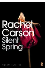 Silent Spring (Penguin Modern Classics)/Rachel Carson