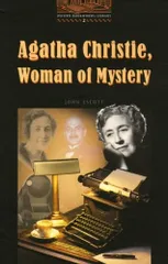 Agatha Christie: Woman of Mystery, Level 2 (Oxford Bookworms