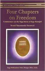 Four Chapters on Freedom: Commentary on the Yoga Sutras of P