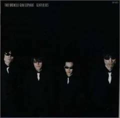 ミッシェルガンエレファント ギヤ・ブルーズ アナログ 98年盤 ミッシェル・ガン・エレファント THEE MICHELLE GUN ELEPHANT - GEAR