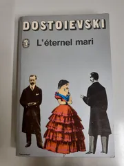 DOSTOIEVSKI / L'eternel mari