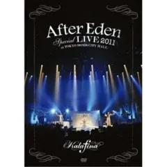 DVD / Kalafina / ”After Eden” Special LIVE 2011 at TOKYO DOME CITY HALL