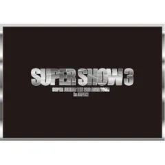 2025年最新】THE 3RD ASIA TOUR-SUPER SHOW3 in JAPAN / SUPER JUNIOR