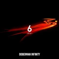 CD / DOBERMAN INFINITY / 6 -Six- (CD+DVD) (初回生産限定盤)