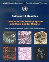 Pathology And Genetics of Tumours of the Urinary System and Male Genital Organs (World Health Organization Classification of Tumou