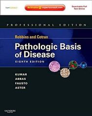 Robbins and Cotran Pathologic Basis of Disease, Professional Edition: Expert Consult - Online and Print, 8e (Robbins Pathology) Ku