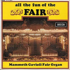 英7” Mammoth Gavioli Fair Organ All The Fun Of The Fair DFE8651 Decca /00080