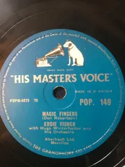 英78RPM/SP Eddie Fisher, Hugo Winterhalte My One And Only Love / Magic Fingers POP149 HIS MASTERS VOICE /00500
