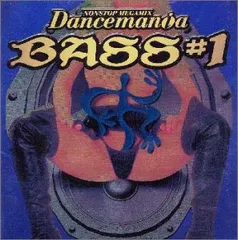 (CD)ダンスマニア・ベース #1／オムニバス、ワイルド・レッグス、DJベース、ベース・フィスト、アンクル・36・セコ、