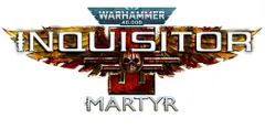 ウォーハンマー 40,000: Inquisitor - Martyr Ultimate Edition