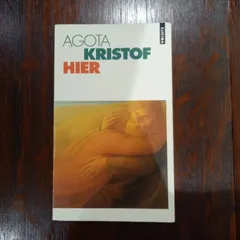フランス語　洋書　Agota Kristof Hier