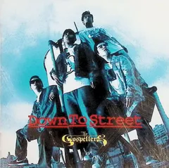 down to street / ゴスペラーズ (CD)