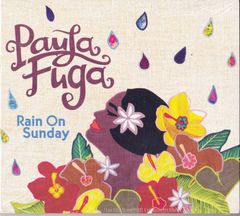 新品 ポーラ・フューガ Paula fuga★ナホク賞★Rain On Sunday