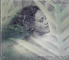 新品 ケクヒ・カナヘレ Kekuhi Kanahele ★Honey Boy
