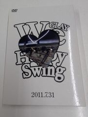 GLAY HAPPY SWING 15th Anniversary Special Live DVD 2011.7.31 DVD 管理7M11/15