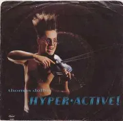 加7” Thomas Dolby Hyperactive! B5321 CAPITOL /00080