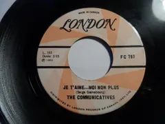 加7” Communicatives Je Taime...moi Non Plus FC797 LONDON /00080