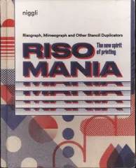 John Z. Komurki Risomania: The New Spirit of Printing