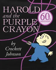 Harold and the Purple Crayon (Purple Crayon Books)／Crockett