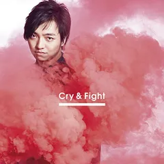 Cry & Fight(CD+DVD)(Choreo Video盤)(中古品)
