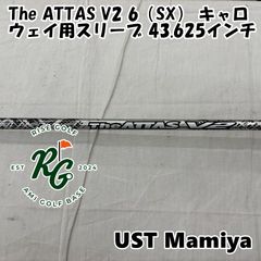 中古】シャフト USTマミヤ The ATTAS V2 6（SX） キャロウェイ用