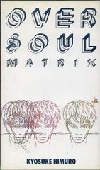 OVERSOUL MATRIX KYOSUKE HIMURO バンドスコア - メルカリ
