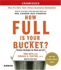 【中古本】How Full Is Your Bucket?: Positive Strategies for Work and Life /Gallup Press /Rath, Tom /K1101-251008T-1353 /9780743544269
