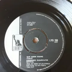 南アフリカ7” Creedence Clearwater Revival Bad Moon Rising / Lodi LYS156 LIBERTY /00080