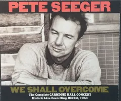 米2discs CD Pete Seeger We Shall Overcome: The Complete Carnegie Hall Conce C2K45312 /00220