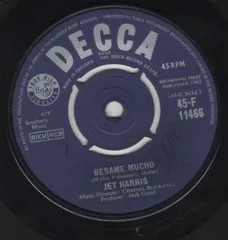 英7” Jet Harris Besame Mucho 45F11466 Decca /00080