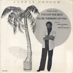 英7” Andrae Crouch Ill Be Thinking Of You / Ive Got The Best WS104 Light Records /00080