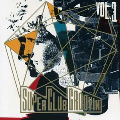 CD Various スーパークラブグルーヴイン3 AVCD11012 avex trax /00110