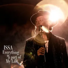 CD / ISSA / Everything is a part of My Life. (CD+DVD)