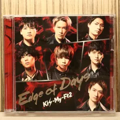 国内盤CD★キスマイフットツー/Kis-My-Ft2■ Edge of Days 【AVCD94663/4988064946631】V74099