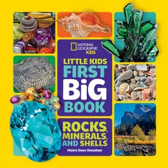 Little Kids First Big Book of Rocks， Minerals & Shells