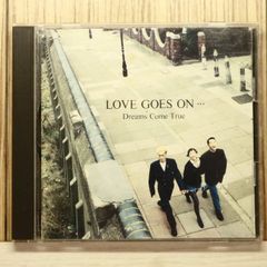 LOVE GOES ON.. / Dreams Come True - メルカリ