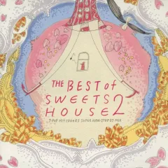 【中古】邦楽CD Little whisper/Naomile / THE BEST of SWEETS HOUSE 2 ～for J-POP HIT COVERS SUPER NON-STOP DJ MIX～