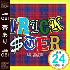 [띠 있음]TRICKSTER(AL) - LIL LEAGUE from EXILE TRIBE [CD] LIL LEAGUE from EXILE TRIBE_09